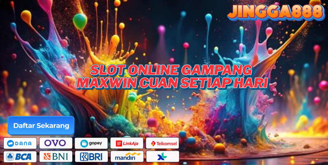 SLOT ONLINE GAMPANG MAXWIN CUAN SETIAP HARI