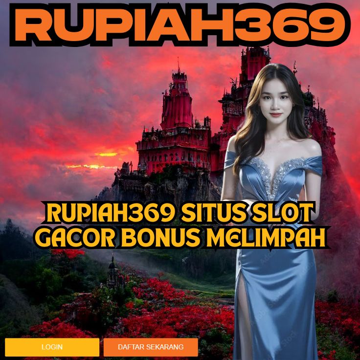 RUPIAH369 RUPIAH369