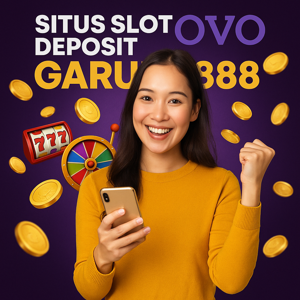 Slot Via OVO Garuda888